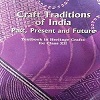 Craft Tradition of India