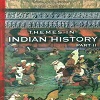 Themes in Indian History - II