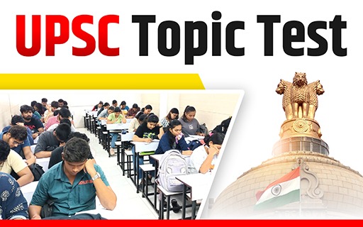 UPSC Topics Test